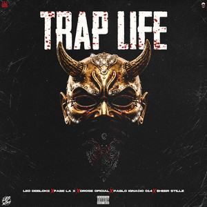 TRAP LIFE (Explicit)