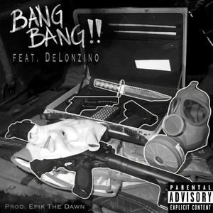 BANG BANG !! (Explicit)