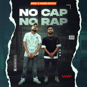 No Cap No Rap (feat. MCee Parth) (Explicit)