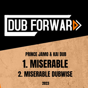 Miserable Dubwise