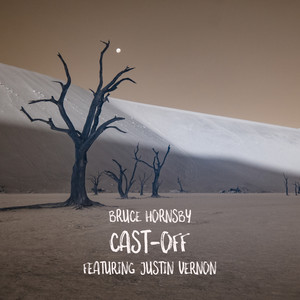 Cast-Off(feat. Justin Vernon)