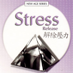 New Age Series - Stress Release