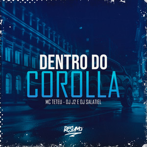 Dentro do Corolla (Explicit)