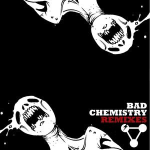 Bad Chemistry Recordings 007