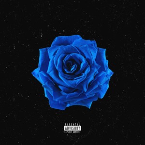 Blue Rose (Explicit)