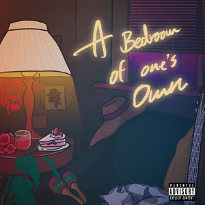 A Bedroom of One's Own (Explicit)