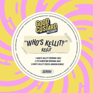 Who's Kellit? (Reece Johnson Remix)