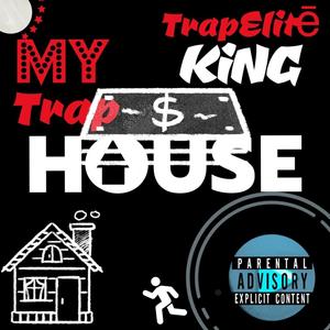 My Trap House (freestyle) [Explicit]