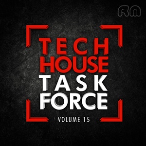 Tech House Task Force, Vol. 15