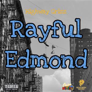 Rayful Edmond (Explicit)