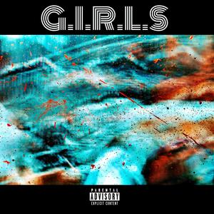 G.I.R.L.S (Explicit)
