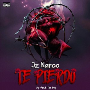 Te Pierdo (Explicit)
