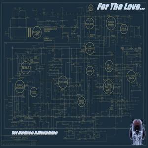 For The Love... (Explicit)