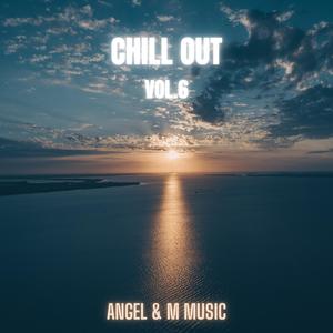 CHILL OUT, Vol. 6