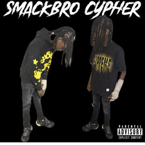 Smack brøs cypher (feat. Rjsmacking) (Explicit)