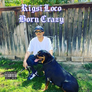 Born Crazy (Explicit)