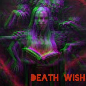 Death Wish (Explicit)