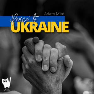 Peace to Ukraine