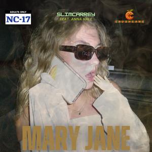 MARY JANE (feat. anna hale) (Explicit)