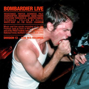 Bombardier Live (Explicit)