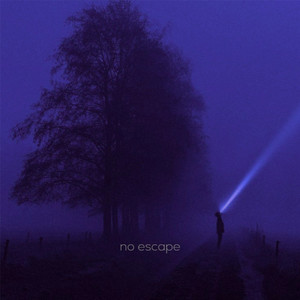 no escape (slowed + reverb)