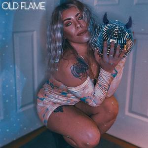 Old Flame (Explicit)