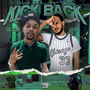 KickBack (feat. Aye kilo) (Explicit)