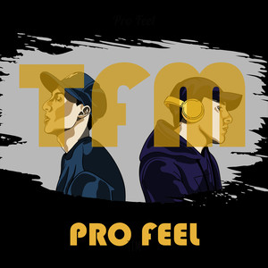 Pro Feel (Explicit)