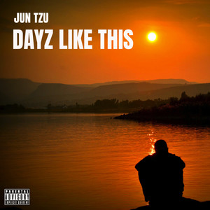 Dayz Like This (Explicit)