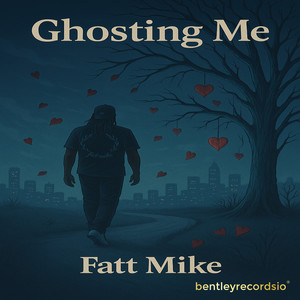 Ghosting Me (Explicit)