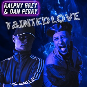 Tainted Love (Single)