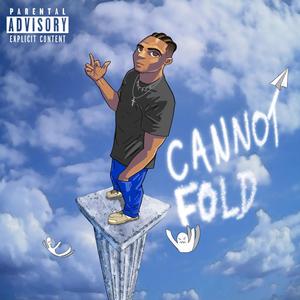 Cannot Fold (feat. Johnny Monteiro) [Explicit]