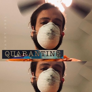 Quarantine(If You Know What I Mean)(Alternate Version]