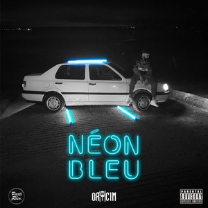 Néon bleu (Explicit)