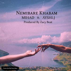 Nemibare Khabam (feat. Aeyshi J)