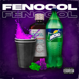 Fenocol Freestyle (Explicit)