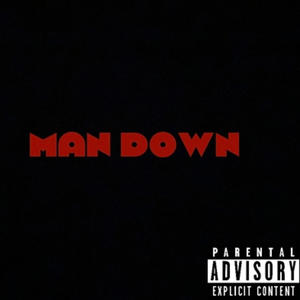 Man Down (Explicit)