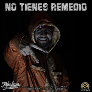 No Tienes Remedio