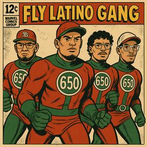 Fly Latino Gang (feat. Cisco from the woodz, Betto From The Mid & Ca$hbuddah650) (Explicit)