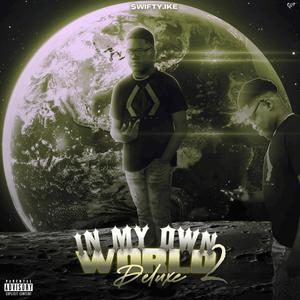 In My Own World 2 (Deluxe) [Explicit]