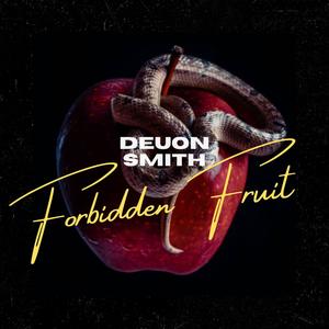 Forbidden Fruit (Explicit)