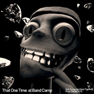 That One Time At BandCamp (feat. Figure 8) (Explicit)