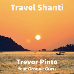 Travel Shanti (feat. Groove Guru)