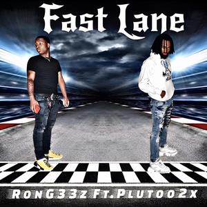 FAST LANE (feat. Plutoo2x) [Explicit]