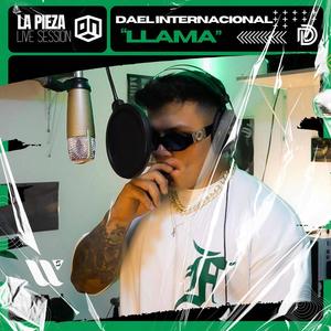 Llama (feat. Dael Internacional) (Live Session|Explicit)