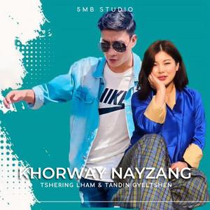 Khorway Nayzang_Tshering Lham & Tandin Gyeltshen