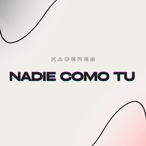 NADIE COMO TU