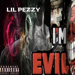 I'm Evil (Explicit)