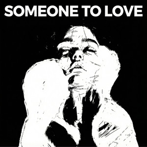 Someone to Love