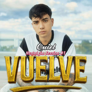Vuelve (Nostalgia Session #1)